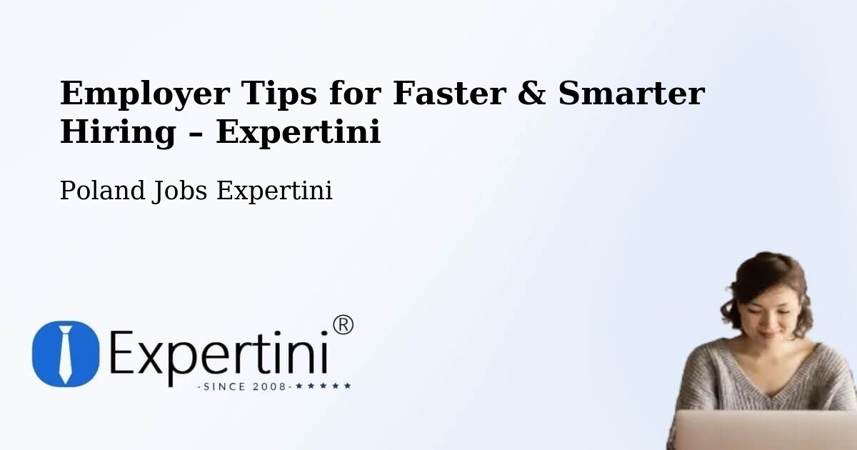 Employer Tips for Hiring & Recruitment – Łużna - Łużna, Poland Jobs Expertini