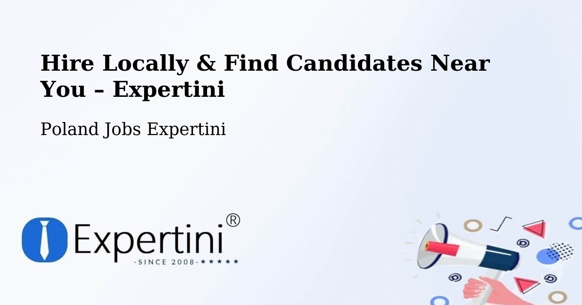 Hire Locally in Łużna – Find Qualified Candidates Near You - Łużna, Poland Jobs Expertini