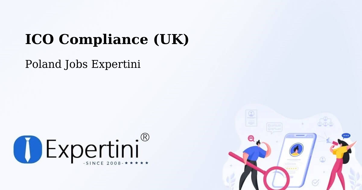 UK Data Protection & ICO Compliance – Łużna - Poland Jobs Expertini