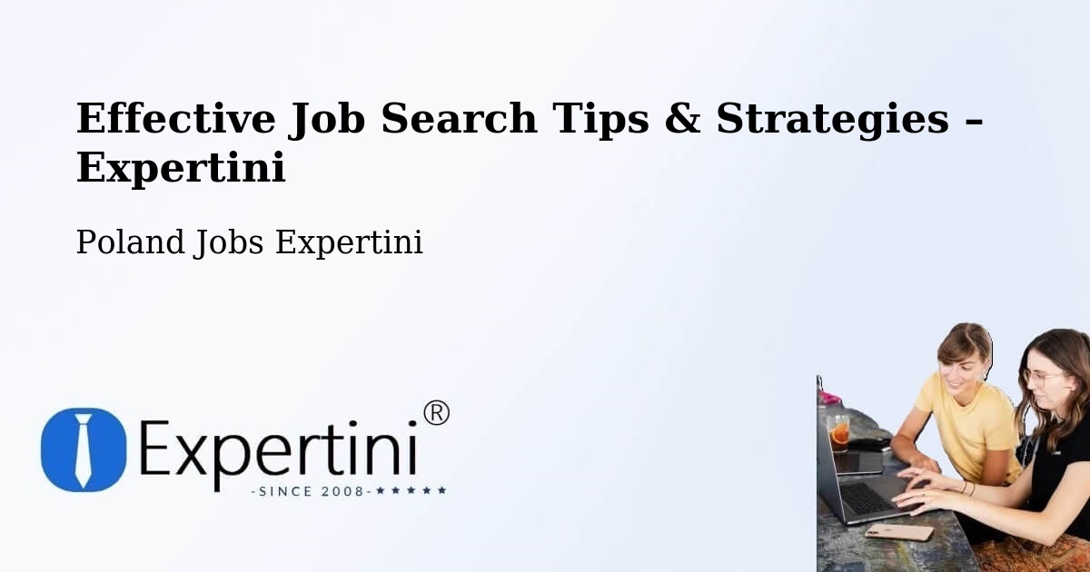 Job Search Tips & Strategies for Job Seekers – Łużna - Łużna, Poland Jobs Expertini