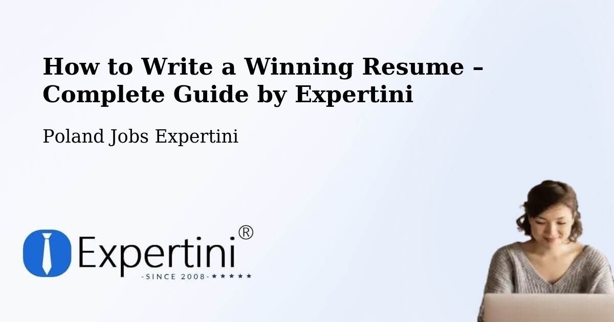 Resume Writing Guide for Job Seekers – Łużna - Łużna, Poland Jobs Expertini